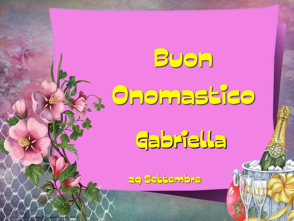 Buon Onomastico, Gabriella! 29 Settembre - Cartoline onomastico