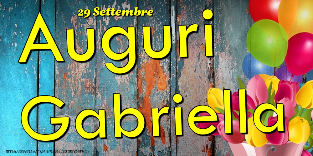 29 Settembre - Auguri Gabriella! - Cartoline onomastico