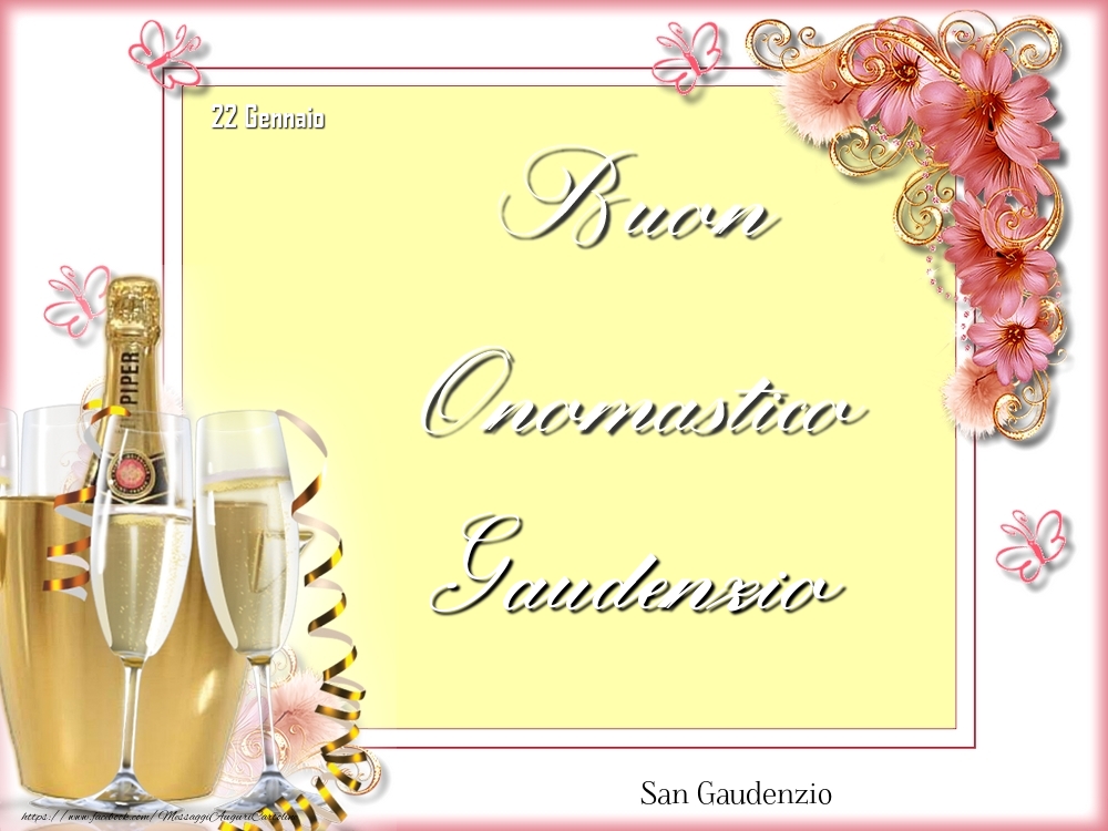 San Gaudenzio Buon Onomastico, Gaudenzio! 22 Gennaio - Cartoline onomastico
