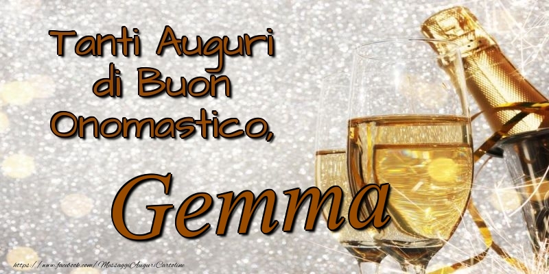 Tanti Auguri di Buon Onomastico, Gemma - Cartoline onomastico con champagne