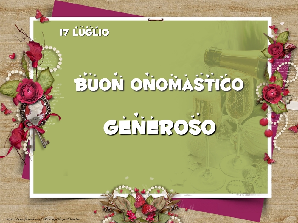 Buon Onomastico, Generoso! 17 Luglio - Cartoline onomastico