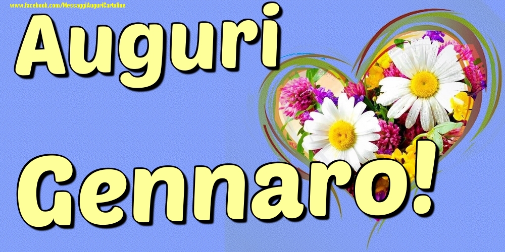 Auguri Gennaro - Cartoline onomastico con il cuore