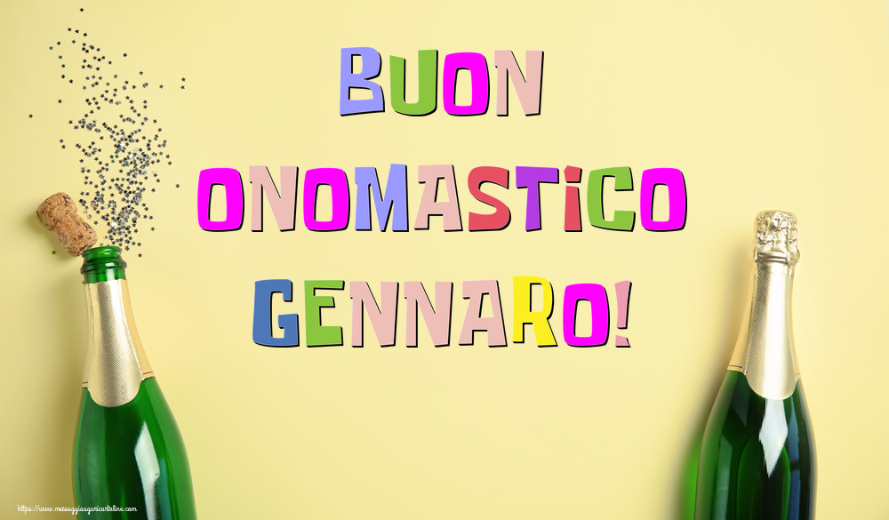 Buon Onomastico Gennaro! - Cartoline onomastico con champagne