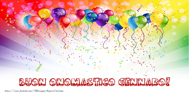 Buon Onomastico Gennaro! - Cartoline onomastico con palloncini