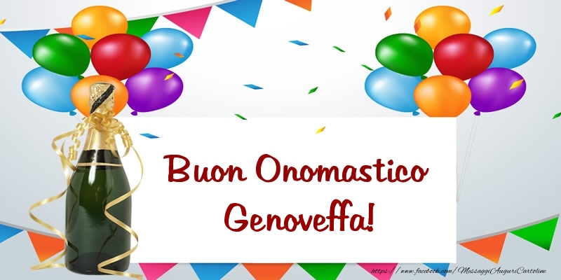 Buon Onomastico Genoveffa! - Cartoline onomastico con palloncini