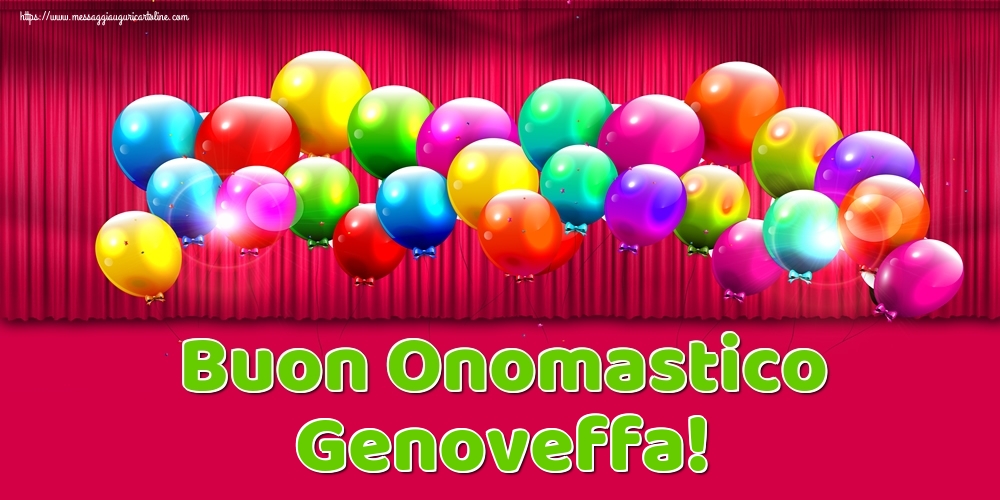 Buon Onomastico Genoveffa! - Cartoline onomastico con palloncini