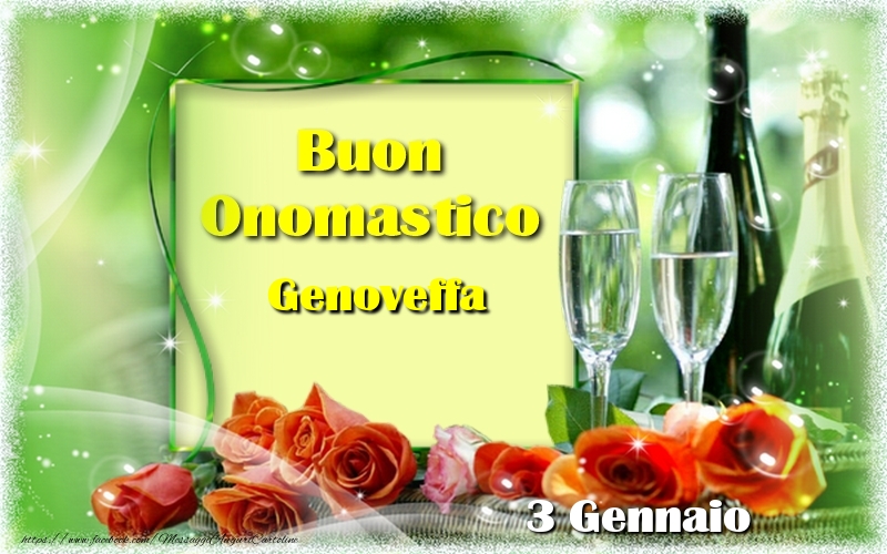Buon Onomastico Genoveffa! 3 Gennaio - Cartoline onomastico