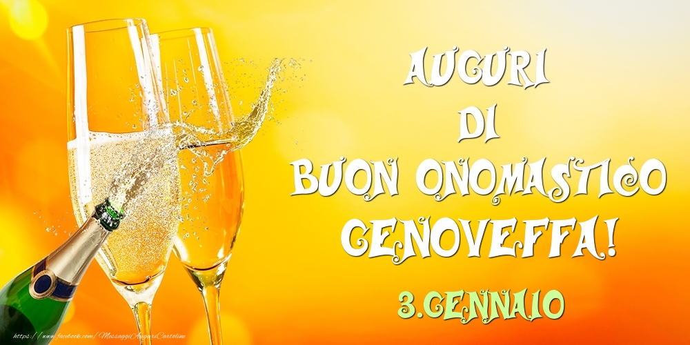 Auguri di Buon Onomastico Genoveffa! 3.Gennaio - Cartoline onomastico