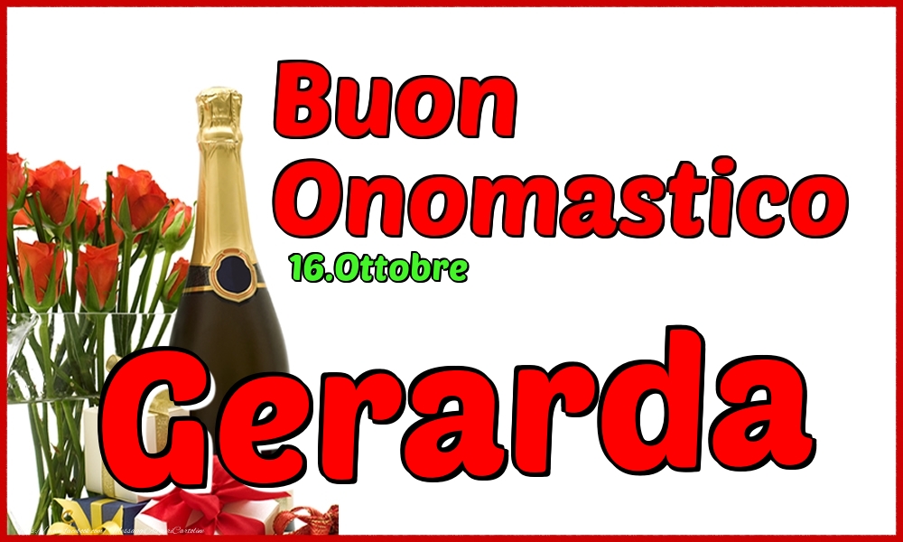 16.Ottobre - Buon Onomastico Gerarda! - Cartoline onomastico