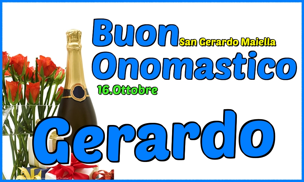 16.Ottobre - Buon Onomastico Gerardo! - Cartoline onomastico