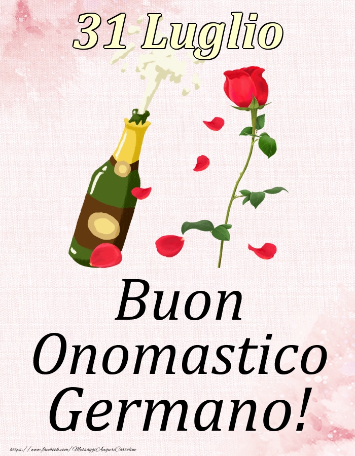 Buon Onomastico Germano! - 31 Luglio - Cartoline onomastico