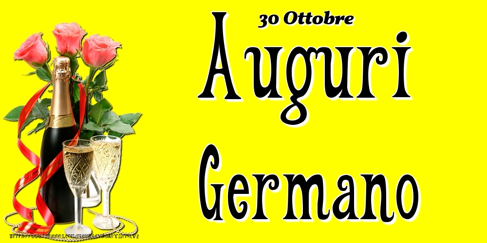 30 Ottobre - Auguri Germano! - Cartoline onomastico