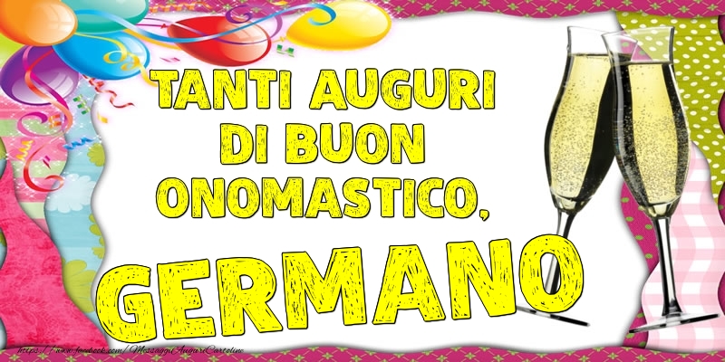 Tanti Auguri di Buon Onomastico, Germano - Cartoline onomastico con palloncini