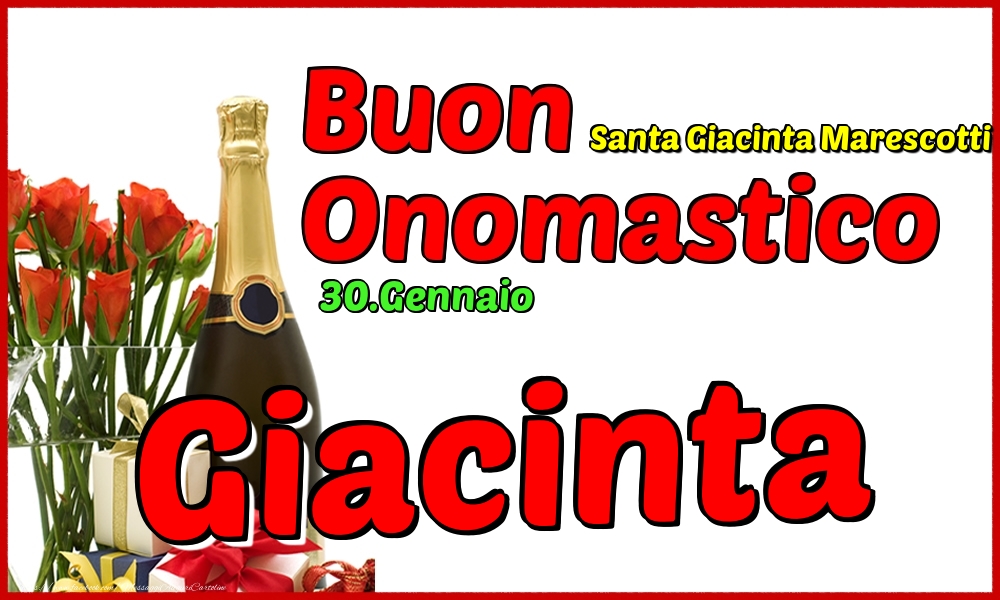 30.Gennaio - Buon Onomastico Giacinta! - Cartoline onomastico