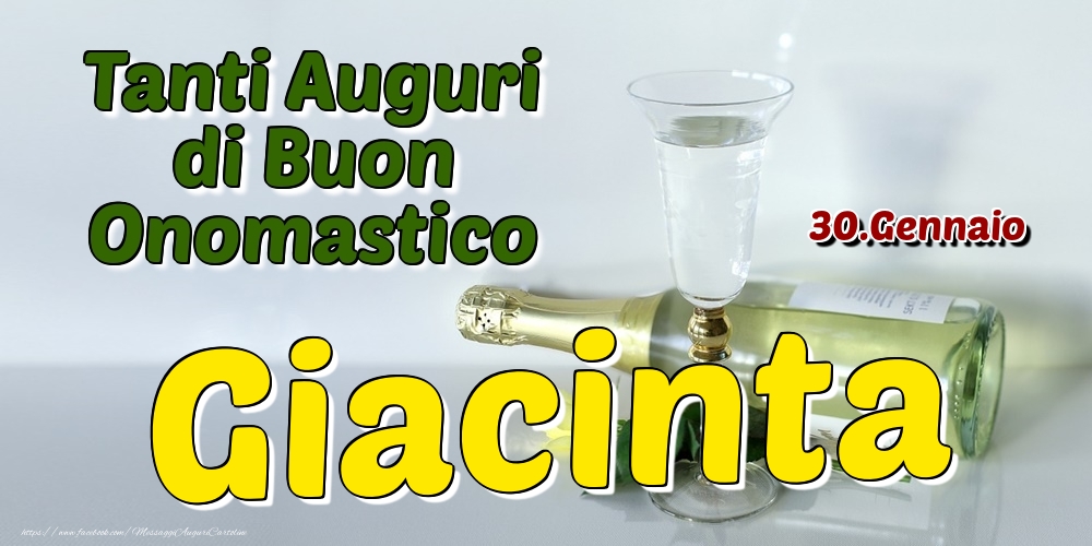 30.Gennaio - Tanti Auguri di Buon Onomastico Giacinta - Cartoline onomastico