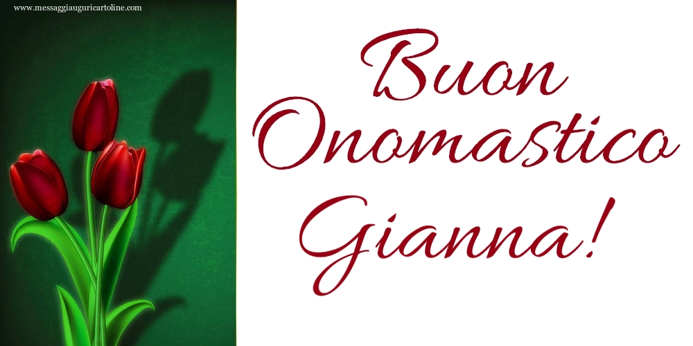 Buon Onomastico Gianna! - Cartoline onomastico