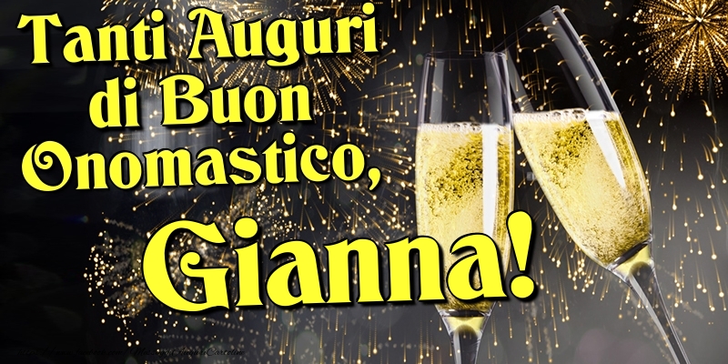 Tanti Auguri di Buon Onomastico, Gianna - Cartoline onomastico con champagne