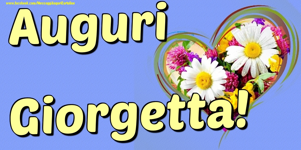 Auguri Giorgetta - Cartoline onomastico con il cuore