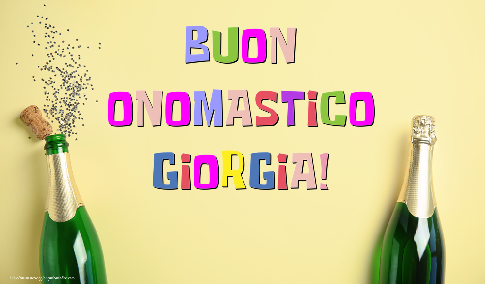 Buon Onomastico Giorgia! - Cartoline onomastico con champagne