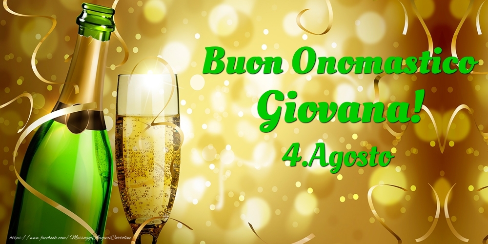 Buon Onomastico Giovana! 4.Agosto - - Cartoline onomastico