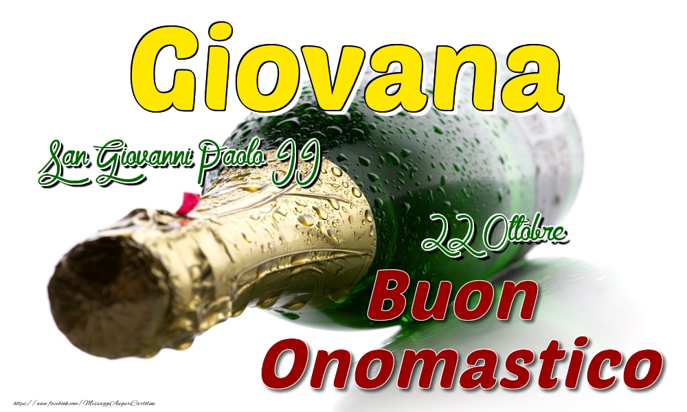 22 Ottobre San Giovanni Paolo II -  Buon onomastico Giovana - Cartoline onomastico