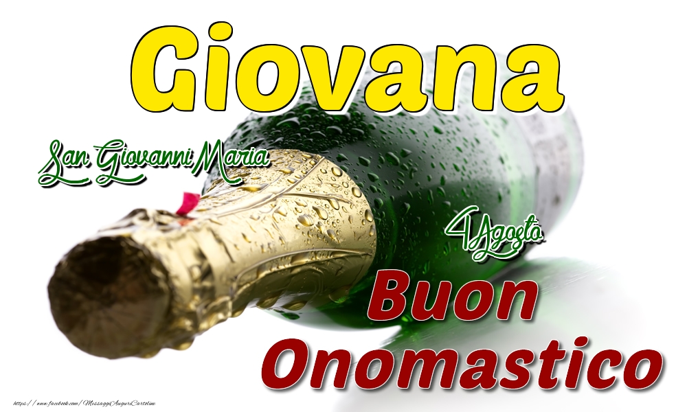 4 Agosto San Giovanni Maria -  Buon onomastico Giovana - Cartoline onomastico