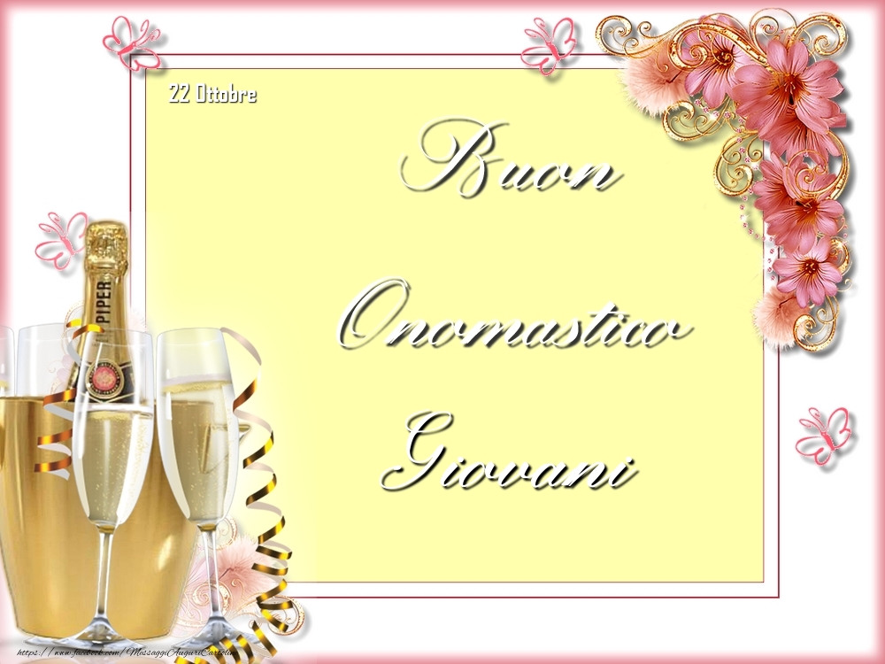 Buon Onomastico, Giovani! 22 Ottobre - Cartoline onomastico