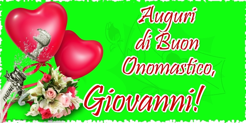 Auguri di Buon Onomastico, Giovanni - Cartoline onomastico con il cuore