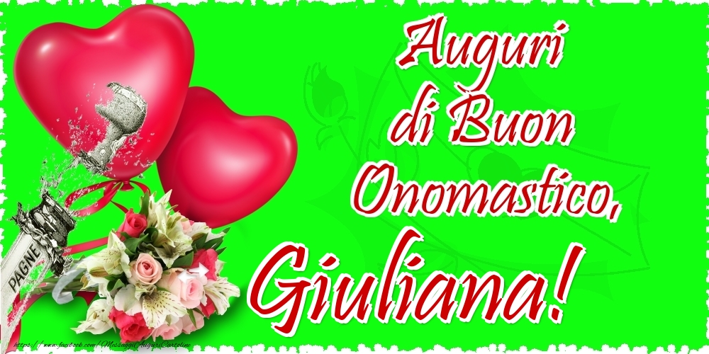 Auguri di Buon Onomastico, Giuliana - Cartoline onomastico con il cuore