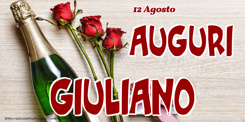 12 Agosto - Auguri Giuliano! - Cartoline onomastico
