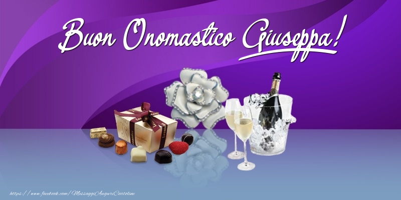 Buon Onomastico Giuseppa! - Cartoline onomastico con regalo