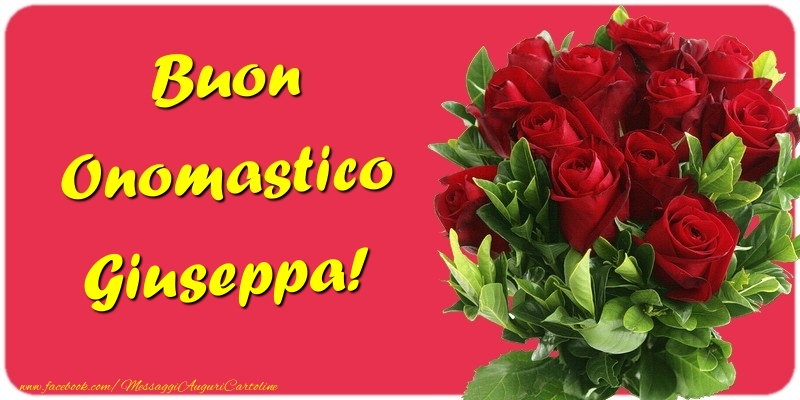 Buon Onomastico Giuseppa - Cartoline onomastico con mazzo di fiori