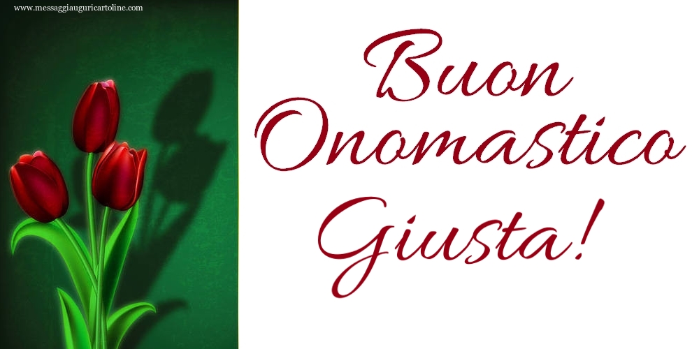 Buon Onomastico Giusta! - Cartoline onomastico