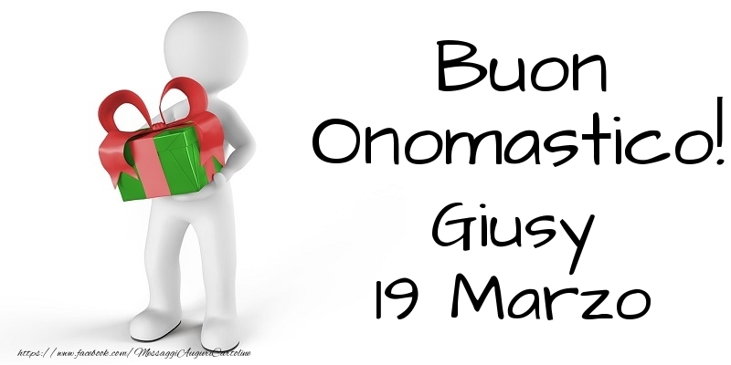 Buon Onomastico  Giusy! 19 Marzo - Cartoline onomastico