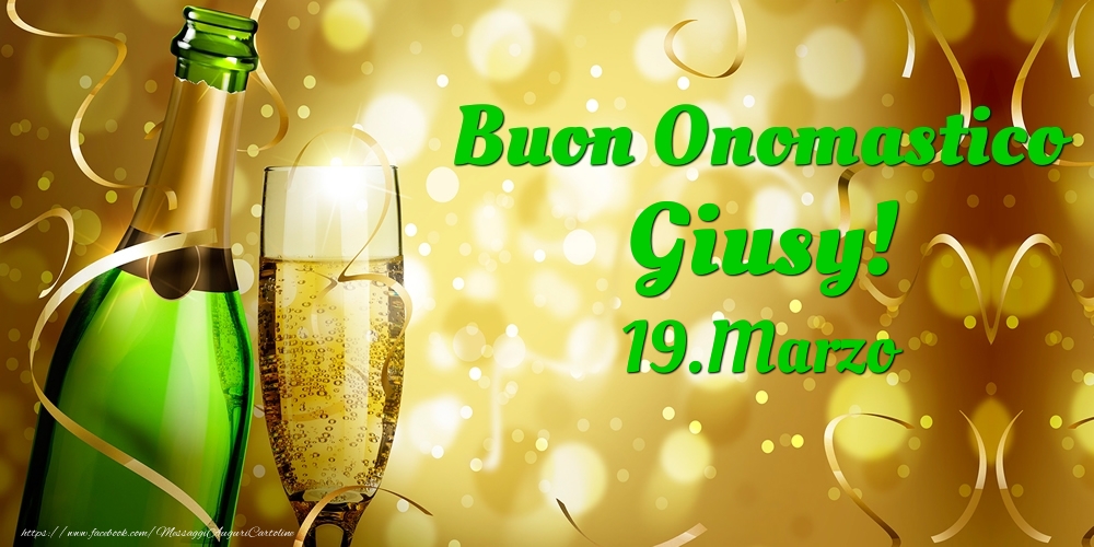 Buon Onomastico Giusy! 19.Marzo - - Cartoline onomastico