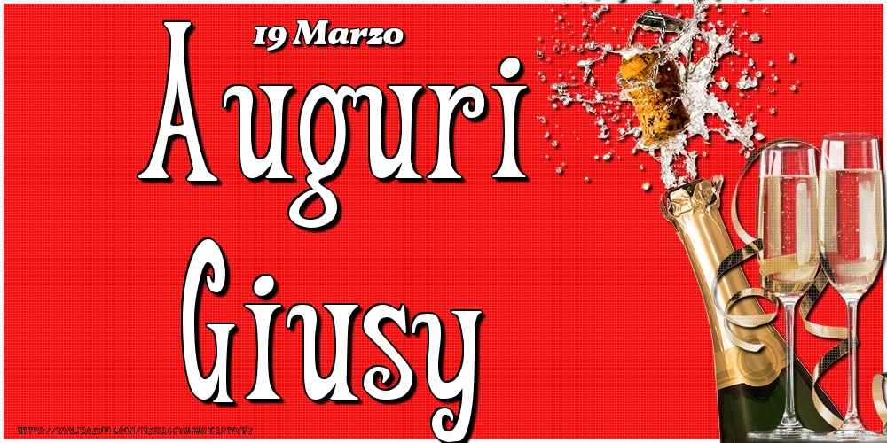 19 Marzo - Auguri Giusy! - Cartoline onomastico