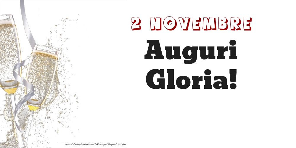 Auguri Gloria! 2 Novembre - Cartoline onomastico