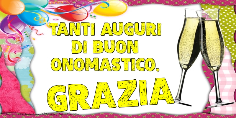 Tanti Auguri di Buon Onomastico, Grazia - Cartoline onomastico con palloncini