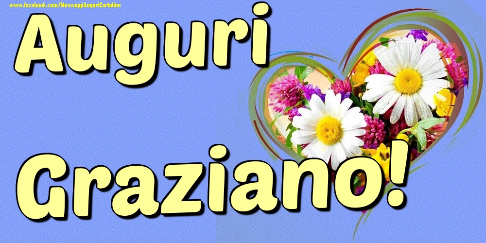 Auguri Graziano - Cartoline onomastico con il cuore