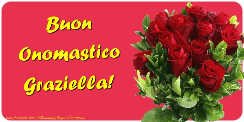  Buon Onomastico Graziella - Cartoline onomastico con mazzo di fiori
