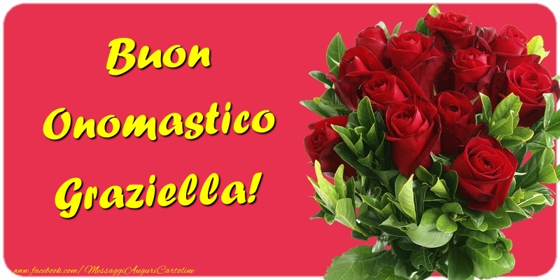 Buon Onomastico Graziella - Cartoline onomastico con mazzo di fiori