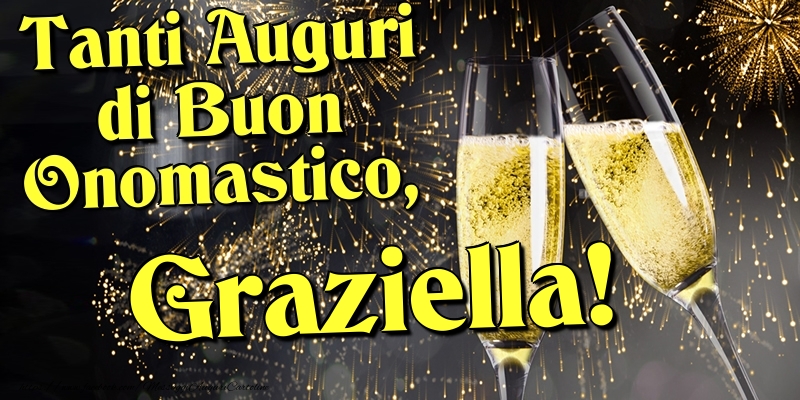 Tanti Auguri di Buon Onomastico, Graziella - Cartoline onomastico con champagne