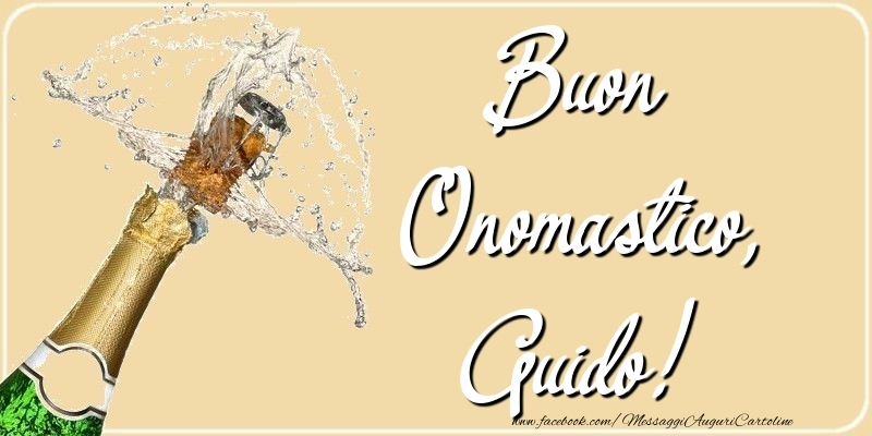 Buon Onomastico, Guido - Cartoline onomastico con champagne