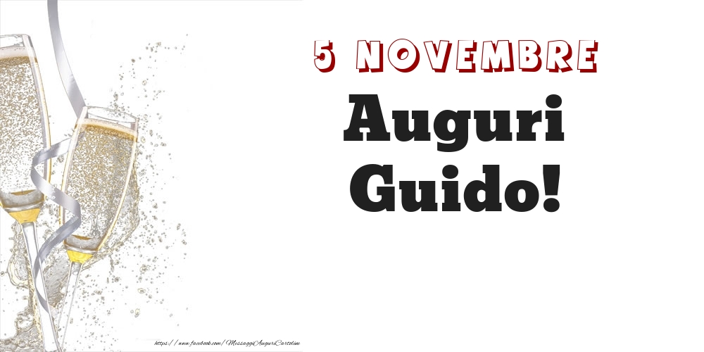 Auguri Guido! 5 Novembre - Cartoline onomastico