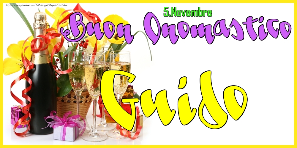 5.Novembre - Buon Onomastico Guido! - Cartoline onomastico