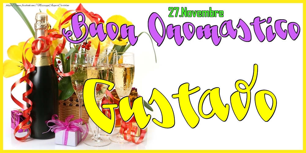 27.Novembre - Buon Onomastico Gustavo! - Cartoline onomastico