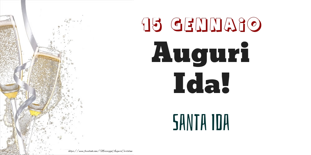 Santa Ida Auguri Ida! 15 Gennaio - Cartoline onomastico