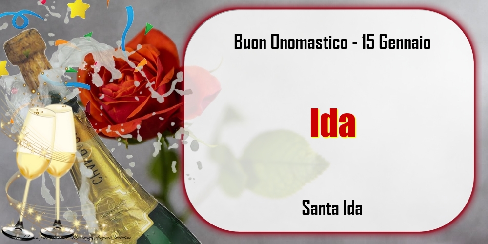 Santa Ida Buon Onomastico, Ida! 15 Gennaio - Cartoline onomastico