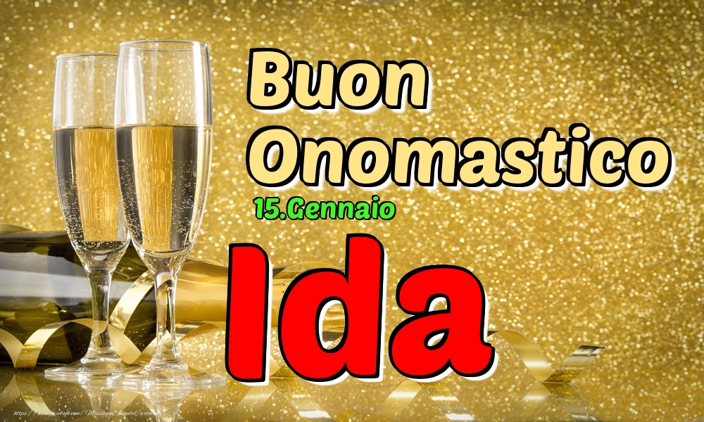 15.Gennaio - Buon Onomastico Ida! - Cartoline onomastico