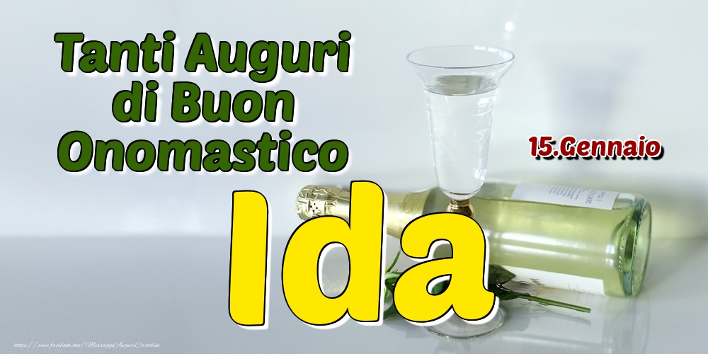 15.Gennaio - Tanti Auguri di Buon Onomastico Ida - Cartoline onomastico